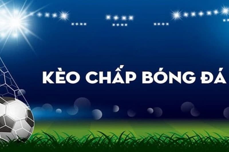 Tuyệt chiêu đánh bại kèo chấp 1 trái Tuyệt chiêu đánh bại kèo chấp 1 trái